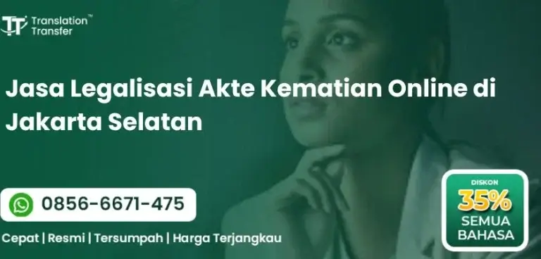 Jasa Legalisasi Akte Kematian Online di Jakarta Selatan