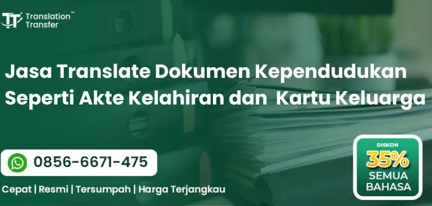Jasa Translate Dokumen Kependudukan Seperti Akte Kelahiran dan Kartu Keluarga