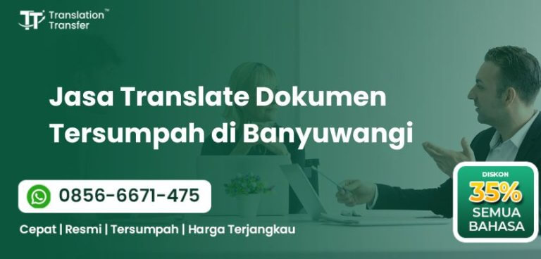 Jasa Translate Dokumen Tersumpah di Banyuwangi