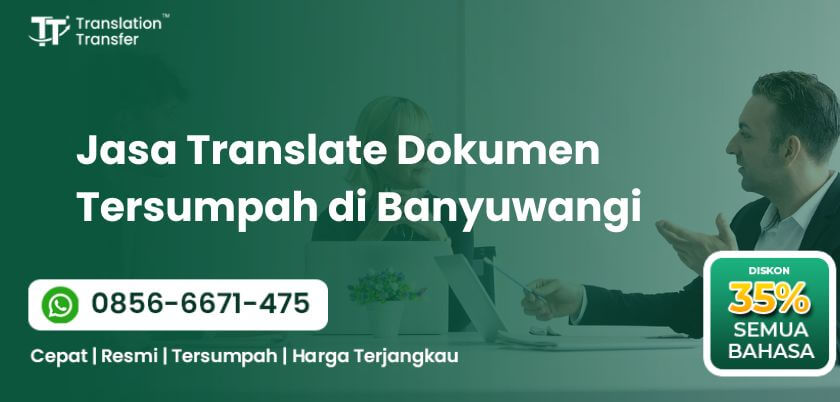 Jasa Translate Dokumen Tersumpah di Banyuwangi