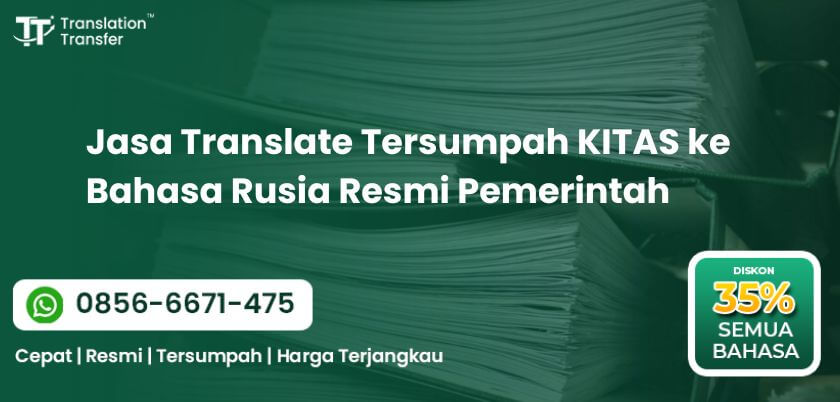 Translate Tersumpah KITAS ke Bahasa Rusia Resmi Pemerintah