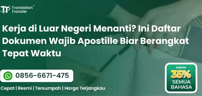 Daftar Dokumen Wajib Apostille Biar Berangkat Tepat Waktu