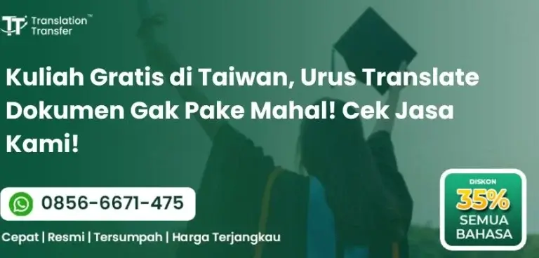 Kuliah Gratis di Taiwan, Urus Translate Dokumen Gak Pake Mahal