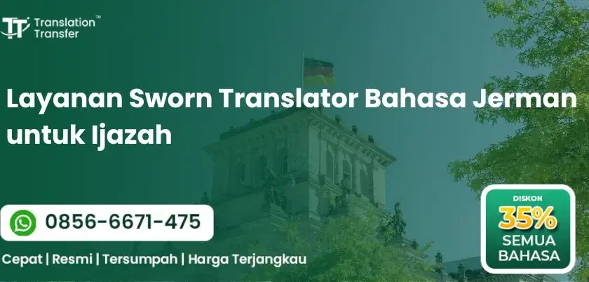 Layanan Sworn Translator Bahasa Jerman untuk Ijazah