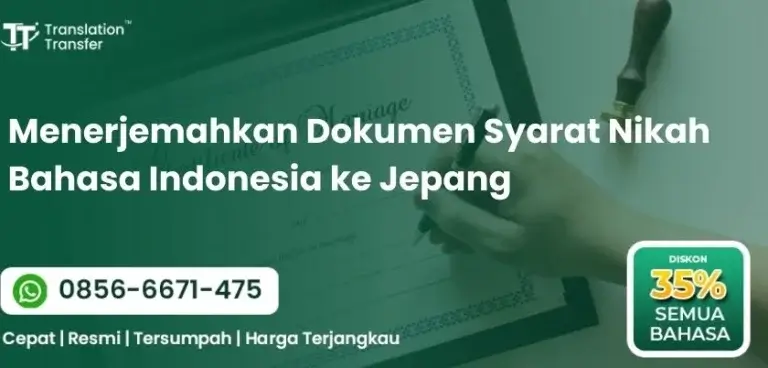 Menerjemahkan Dokumen Syarat Nikah Bahasa Indonesia ke Jepang