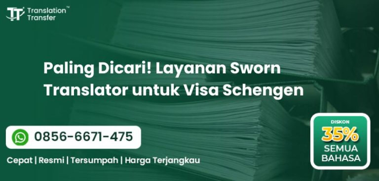 Layanan Sworn Translator untuk Visa Schengen