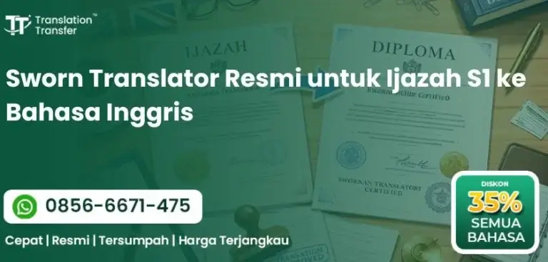 Sworn Translator Resmi untuk Ijazah S1 ke Bahasa Inggris