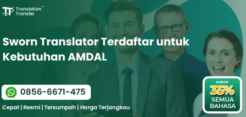 Sworn Translator Terdaftar untuk Kebutuhan AMDAL