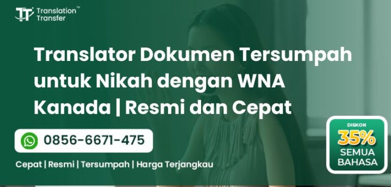 Translator Dokumen Tersumpah untuk Nikah dengan WNA Kanada