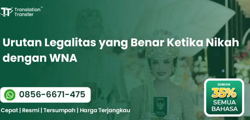 Urutan Legalitas yang Benar Ketika Nikah dengan WNA
