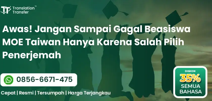 Gagal Beasiswa MOE Taiwan Hanya Karena Salah Pilih Penerjemah