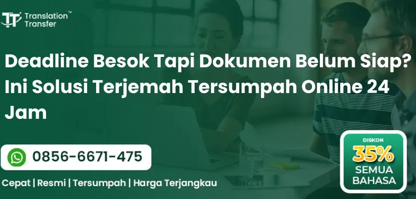 Ini Solusi Terjemah Tersumpah Online 24 Jam