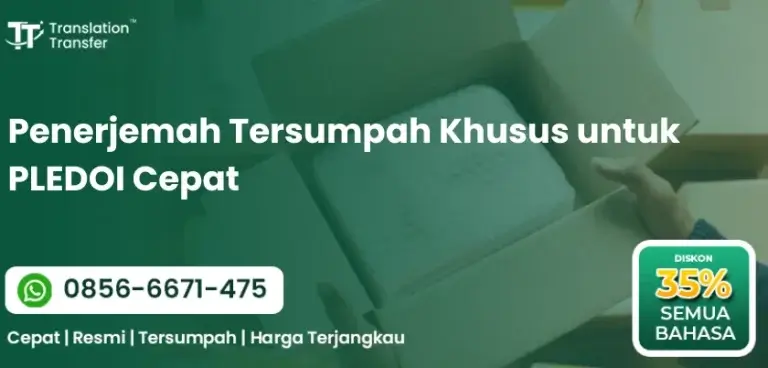 Penerjemah Tersumpah Khusus untuk PLEDOI Cepat