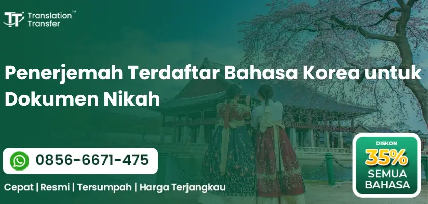 Penerjemah Terdaftar Bahasa Korea untuk Dokumen Nikah