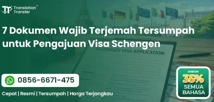 7 Dokumen Wajib Terjemah Tersumpah untuk Pengajuan Visa Schengen