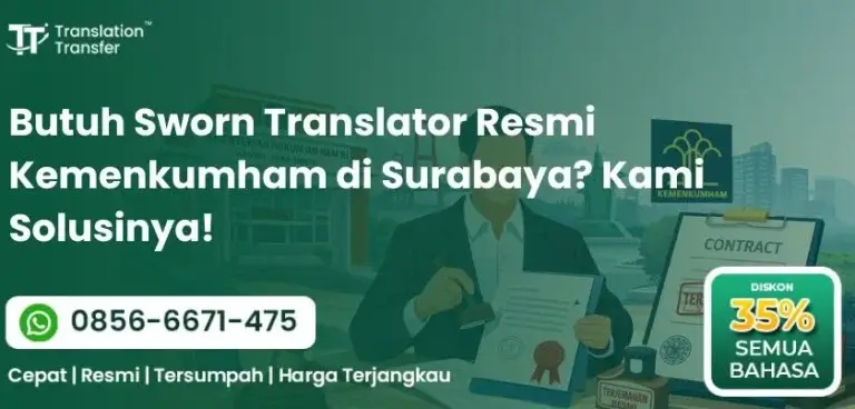 Butuh Sworn Translator Resmi Kemenkumham di Surabaya? Kami Solusinya!