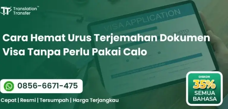 Cara Hemat Urus Terjemahan Dokumen Visa Tanpa Perlu Pakai Calo