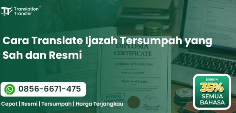 Cara Translate Ijazah Tersumpah yang Sah dan Resmi