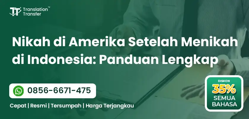Nikah di Amerika Setelah Menikah di Indonesia: Panduan Lengkap