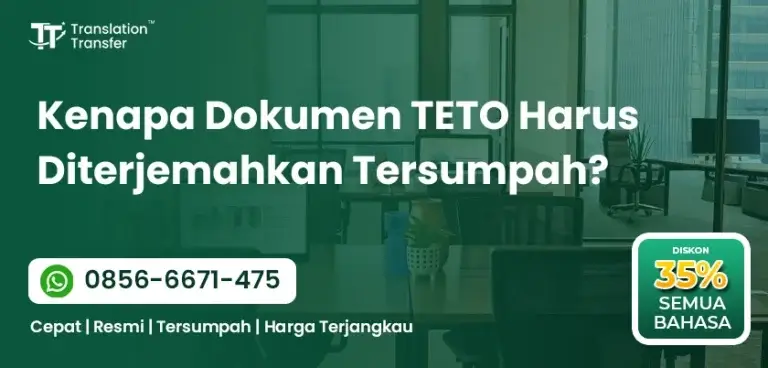 Cari Penerjemah Tersumpah untuk Legalisasi TETO? Kami Solusinya