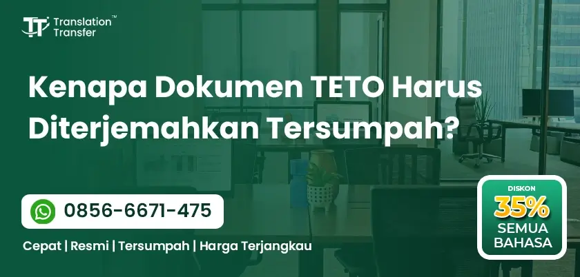 Cari Penerjemah Tersumpah untuk Legalisasi TETO? Kami Solusinya