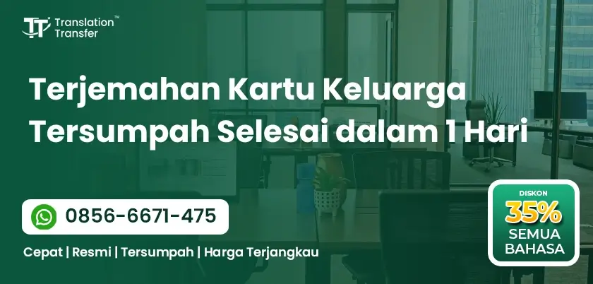 Terjemahan Kartu Keluarga Tersumpah Selesai dalam 1 Hari