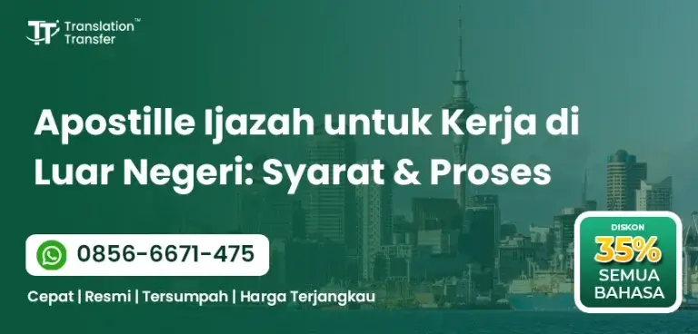 Apostille Ijazah untuk Kerja di Luar Negeri: Syarat & Proses