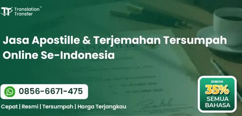 Jasa Apostille & Terjemahan Tersumpah Online Se-Indonesia