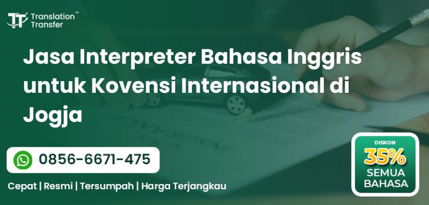 Interpreter Bahasa Inggris untuk Konvensi Internasional di Jogja