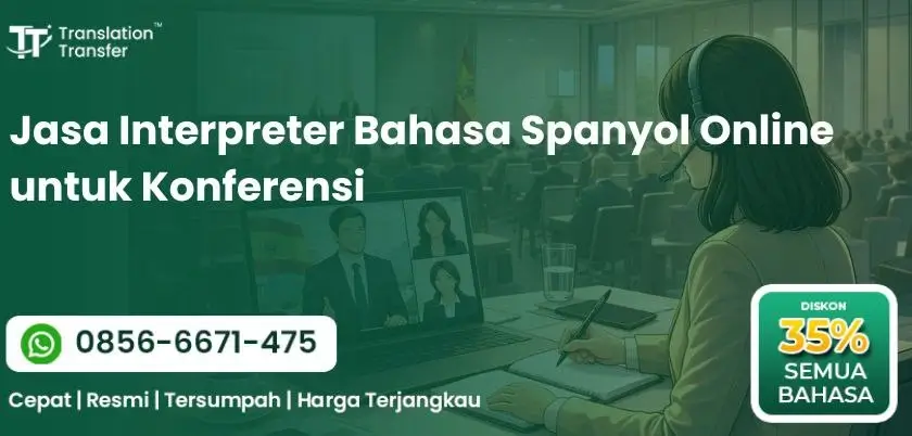 Jasa Interpreter Bahasa Spanyol Online untuk Konferensi