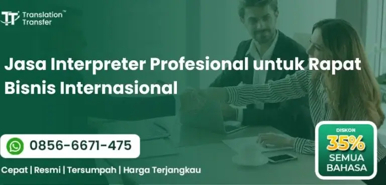Jasa Interpreter Profesional untuk Rapat Bisnis Internasional