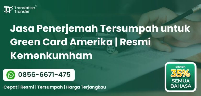 Jasa Penerjemah Tersumpah untuk Green Card Amerika