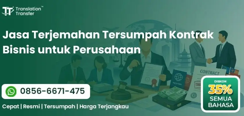 Jasa Terjemahan Tersumpah Kontrak Bisnis untuk Perusahaan