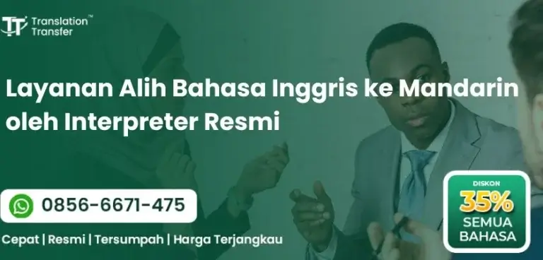 Layanan Alih Bahasa Inggris ke Mandarin oleh Interpreter Resmi