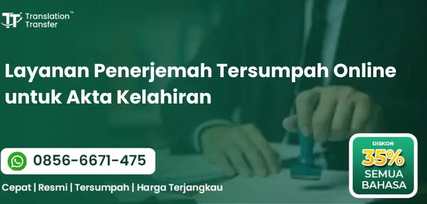 Layanan Penerjemah Tersumpah Online untuk Akta Kelahiran
