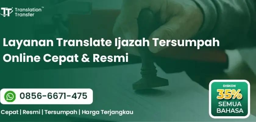 Layanan Translate Ijazah Tersumpah Online Cepat & Resmi