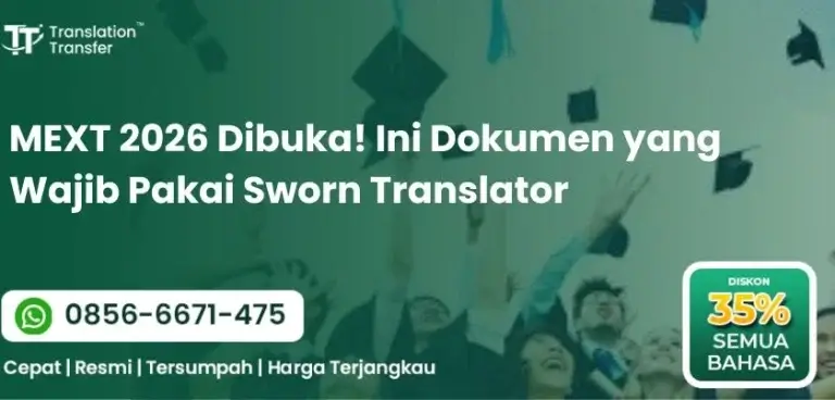 MEXT 2026 Dibuka! Ini Dokumen yang Wajib Pakai Sworn Translator