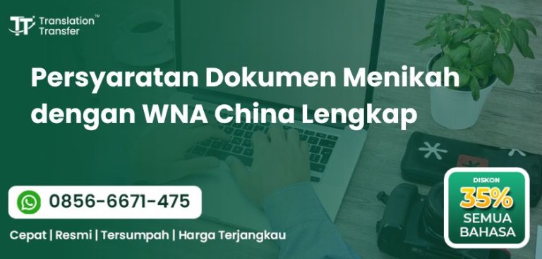 Persyaratan Dokumen Menikah dengan WNA China Lengkap