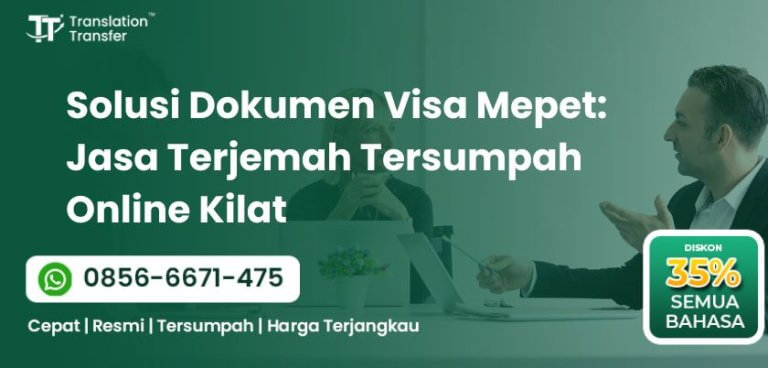 Solusi Dokumen Visa Mepet: Jasa Terjemah Tersumpah Online Kilat