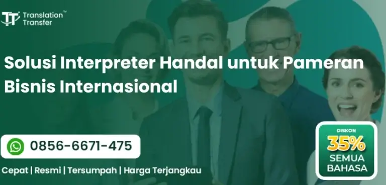 Solusi Interpreter Handal untuk Pameran Bisnis Internasional