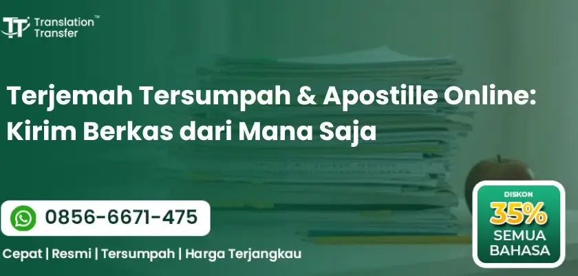 Terjemah Tersumpah & Apostille Online: Kirim Berkas dari Mana Saja