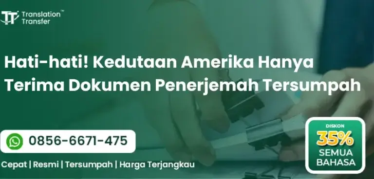Kedutaan Amerika Hanya Terima Dokumen Penerjemah Tersumpah