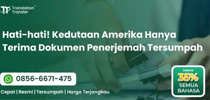 Kedutaan Amerika Hanya Terima Dokumen Penerjemah Tersumpah
