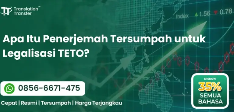 Apa itu penerjemah tersumpah untuk legalisasi TETO?