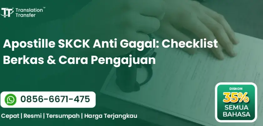 Apostille SKCK Anti Gagal: Checklist Berkas & Cara Pengajuan