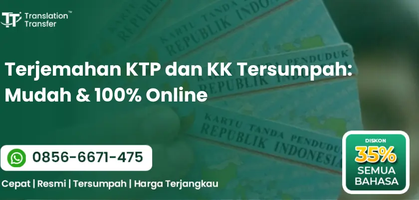Terjemahan KTP dan KK Tersumpah: Mudah & 100% Online