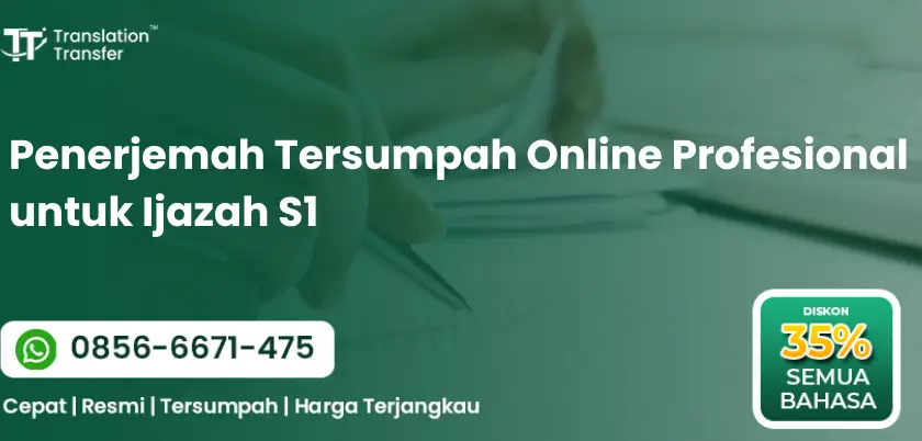 Penerjemah Tersumpah Online Profesional untuk Ijazah S1