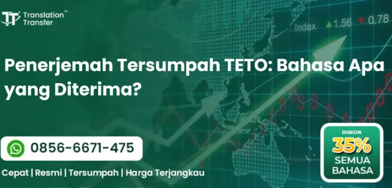Penerjemah Tersumpah TETO: Bahasa Apa yang Diterima?
