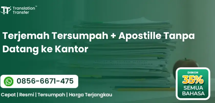 Terjemah Tersumpah + Apostille Tanpa Datang ke Kantor