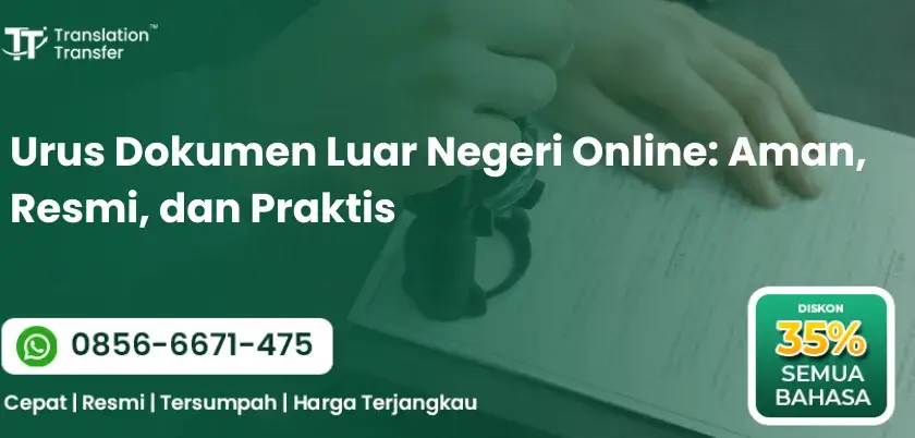 Urus Dokumen Luar Negeri Online: Aman, Resmi, dan Praktis